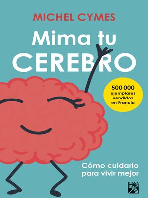 cover image of Mima tu cerebro (Edición mexicana)